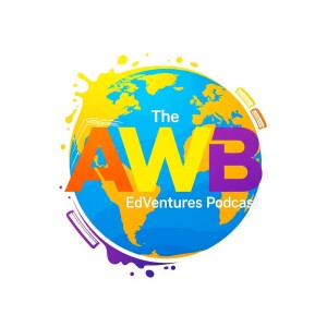AWB EdVentures Podcasts