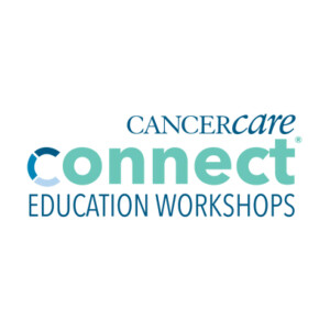 Lung Cancer CancerCare Connect Education Workshops