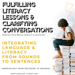 Fulfilling Literacy Lessons & Clarifying Conversations