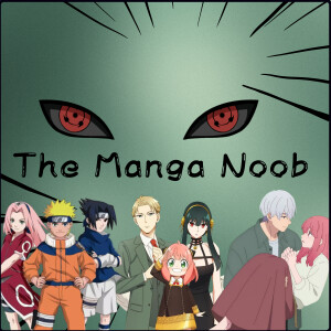 The Manga Noob Podcast