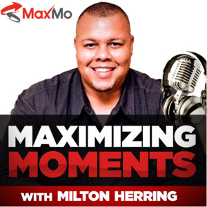 Milton Herring - Maximizing Moments