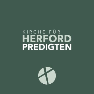 Gewinne eine Sicht für deine Stadt | Predigt von Lars Zukowski | Kirche für Herford