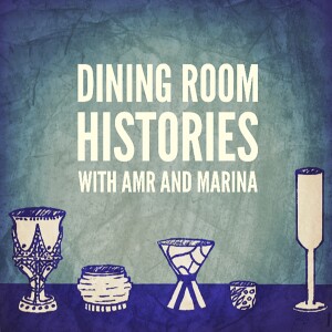 Dining Room Histories -