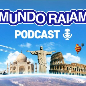 MundoRaiam Podcast