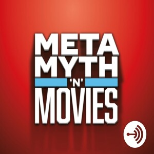 Meta, Myth 'N' Movies