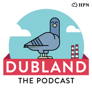 DUBLAND The Podcast