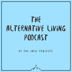 The Alternative Living Podcast