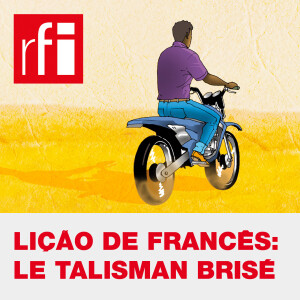 Lição de francês: Le Talisman Brisé