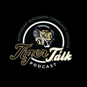 Tiger Talk Podcast by Northeast Mississippi Community College