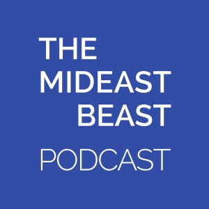 The Mideast Beast Podcast