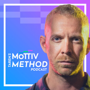 Taren’s MōTTIV Method Podcast