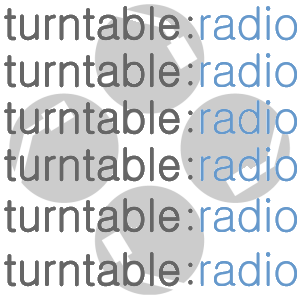 Turntable Radio » Podcasts (all)