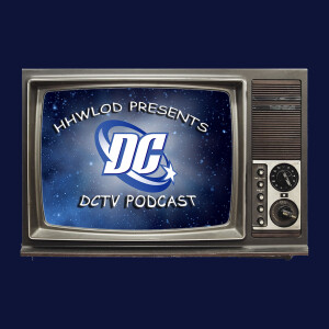 The DC TV Podcast