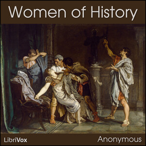 Women of History by Various