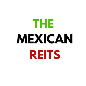 THE MEXICAN REITS