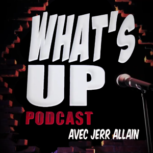 What’s Up Podcast