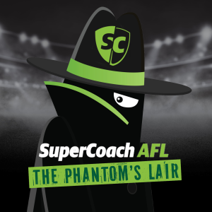 The Phantom’s Lair SuperCoach Podcast