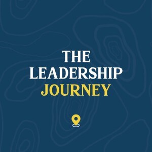 The Leadership Journey Podcast