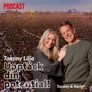 Upptäck din potential med Tommy Lilja