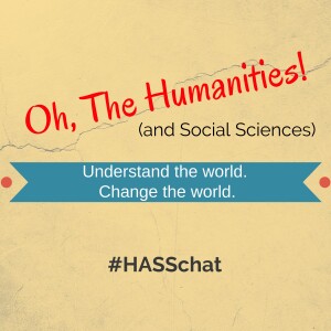 Oh, The Humanities! (and Social Sciences)