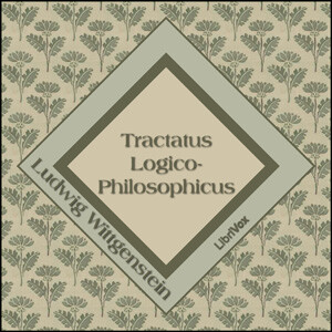 Tractatus Logico-Philosophicus by Ludwig Wittgenstein (1889 - 1951)