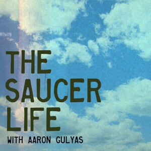 The Saucer Life