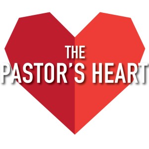 The Pastor’s Heart with Dominic Steele