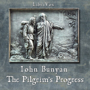 Pilgrim's Progress, The by  John Bunyan (1628 - 1688)