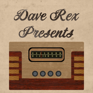 Dave Rex Presents