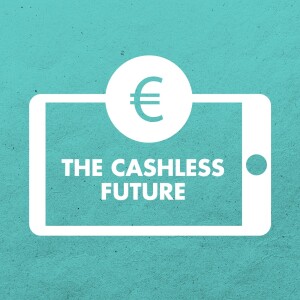 The Cashless Future | BNR