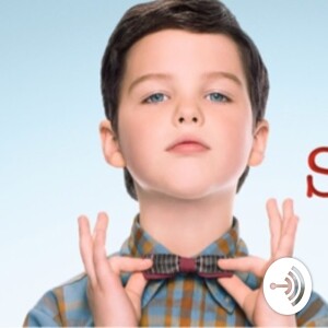 Young Sheldon Podcast
