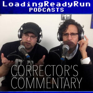 Corrector's Commentary - LoadingReadyRun