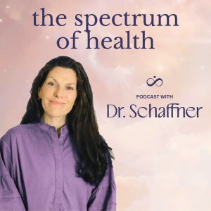 The Spectrum of Health with Dr. Christine Schaffner