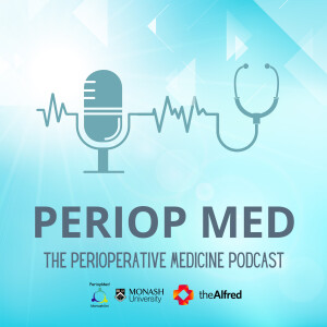 Perioperative Medicine Podcast Series