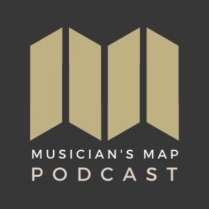 The Musician's Map Podcast