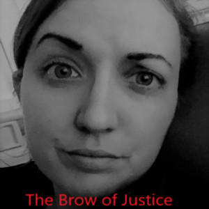 The Brow of Justice