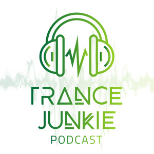 Trance Junkie Podcast