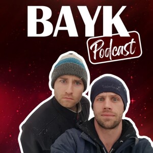 BAYK podcast