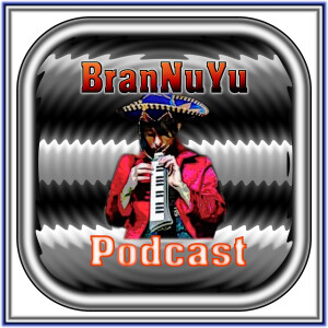 BranNuYu Podcast