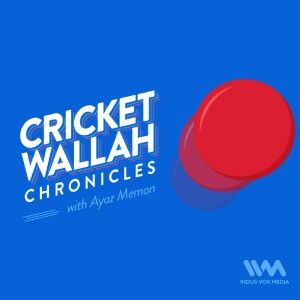 Cricketwallah Chronicles