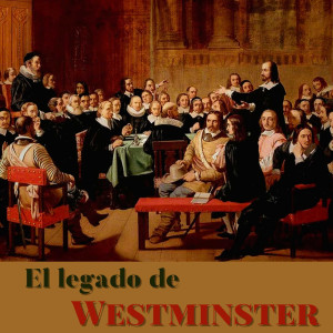 El Legado de Westminster