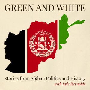 Green and White: Stories from Afghan Politics and History