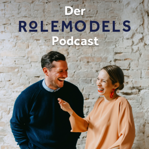 Der Role Models Podcast