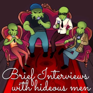 Brief Interviews With Hideous Men by Jez Watts