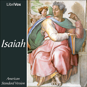 Bible (ASV) 23: Isaiah by American Standard Version