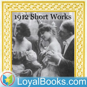 1912: Short Works Collection by Unknown