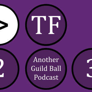 The Firm - Another Guild Ball Podcast