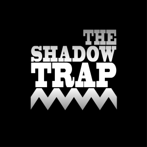 The Shadow Trap