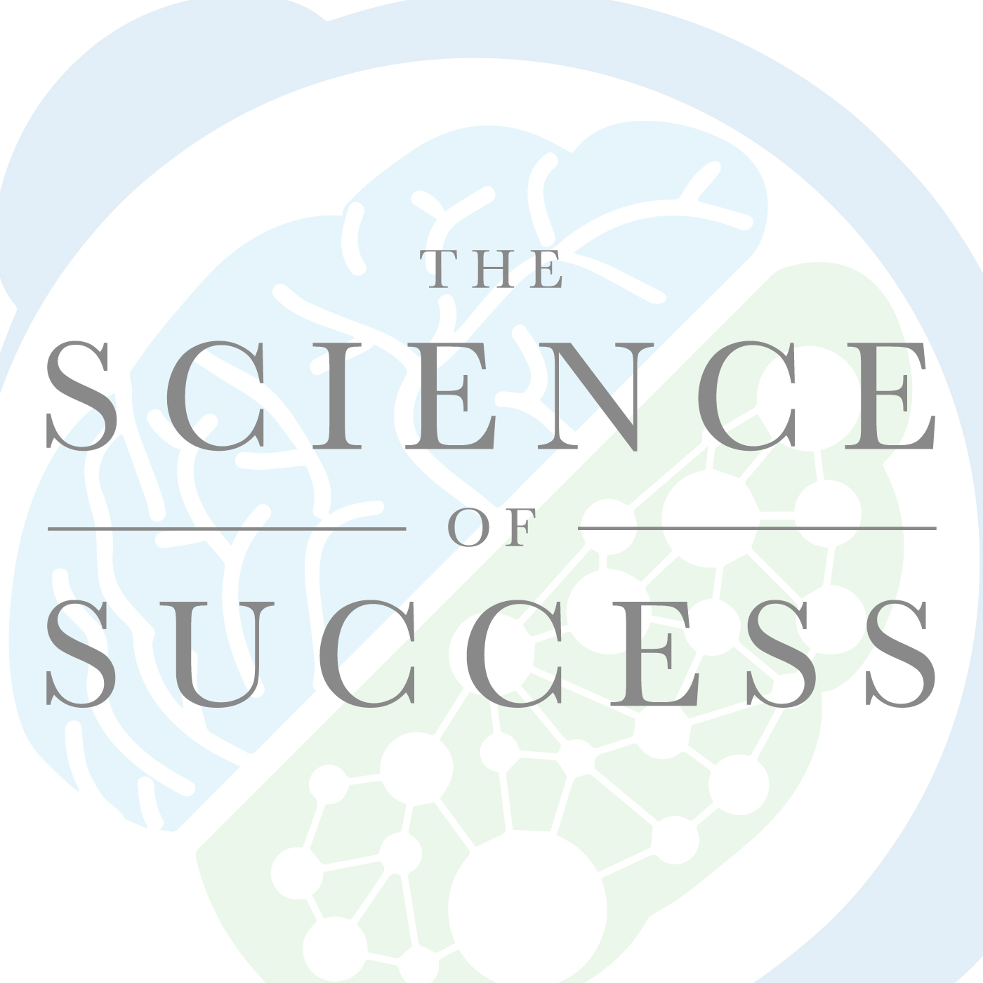 The Science Of Success - 