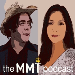 The MMT Podcast with Patricia Pino & Christian Reilly